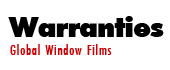 Warranties Global Window Films